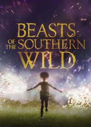 Beasts of the Southern Wild - Rakuten TV